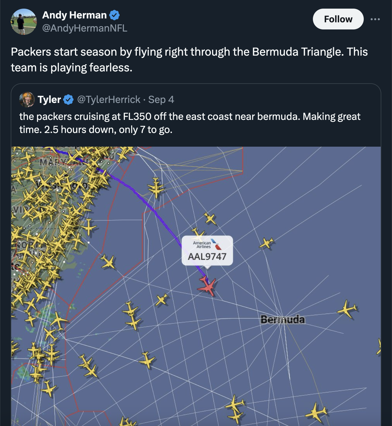 screenshot - Andy Herman Packers start season by flying right through the Bermuda Triangle. This team is playing fearless. Tyler Sep 4 the packers cruising at FL350 off the east coast near bermuda. Making great time. 2.5 hours down, only 7 to go. Mark AAL